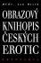Obrazový knihopis českých erotic - Kryptadia IV. - Jan Hýsek