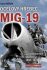 Ocelový hřebec MiG-19 - Libor Režňák