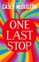 One Last Stop - Casey McQuistonová