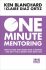 One Minute Mentoring - Kenneth Blanchard