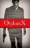 Orphan X - Gregg Andrew Hurwitz