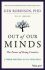 Out of Our Minds : The Power of Being Creative - Robinson Ken