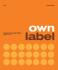 Own Label: Sainsbury’s Design Studio: 1962 - 1977 - Damon Murray, Stephen Sorrell, ...