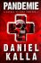 Pandemie - Daniel Kalla