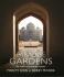 Paradise Gardens: the world's most beautiful Islamic gardens - Monty Don,Derry Moore
