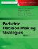 Pediatric Decision-Making Strategies - 