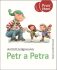 Petr a Petra - Astrid Lindgrenová, ...