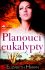 Planoucí eukalypty - Elizabeth Haran
