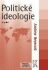 Politické ideologie - 4. vydání - Andrew Heywood