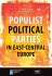 Populist Political Parties in East-Central Europe - Vlastimil Havlík, ...