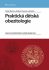 Praktická dětská obezitologie - Dalibor Pastucha, ...