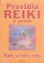 Pravidla Reiki v praxi - Rady učitelů Reiki - Frank Doerr