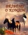 Příběhy o koních - Napínavé, pohádkové, fantastické... - 