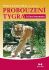 Probouzení tygra - Peter A. Levine,Ann Frederick