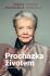 Procházka životem - Zdenka Procházková, ...