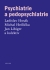 Psychiatrie a pedopsychiatrie - Ladislav Hosák, ...