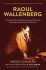 Raoul Wallenberg: The Biography - Ingrid Carlberg