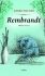 Rembrandt - Příběh kočky - Darko Macner