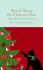 Round About the Christmas Tree : A Miscellany of Festive Stories - Becky Brown