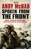 Spoken from the Front - Andy McNab