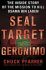SEAL Target Geronimo - Chuck Pfarrer