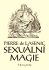 Sexuální magie - Pierre de Lasenic