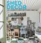 Shed Decor: How to Decorate and Furnish your Favourite Garden Room - Coulthard
