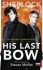 Sherlock - His Last Bow - 