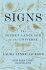 Signs : The secret language of the universe - Laura Lynne Jacksonová