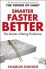 Smarter, Faster, Better - Charles Duhigg