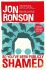 So You´ve Been Publicly Shamed - Jon Ronson