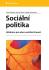 Sociální politika - Ivana Duková, Martin Duka, ...