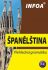 Španělština -Přehledná gramatika (nové vydání) - Sylvie Svobodová