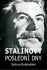 Stalinovy poslední dny - Joshua Rubenstein