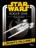 Star Wars - Rogue One: Kniha s modelem a zajímavostmi - 