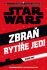 STAR WARS Zbraň rytíře Jedi - Jason Fry