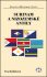 Surinam a Nizozemské Antily - stručná historie států - Eva Kubátová