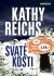 Svaté kosti - Kathy Reichs