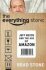 The Everything Store - Jeff Bezos and the Age of Amazon - Brad Stone