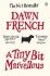 A Tiny Bit Marvellous - Dawn Frenchová