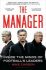 The Manager: Inside the Minds of Football´s Leaders - Mike Carson