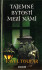 Tajemné bytosti mezi námi - Pavel Toufar