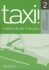 Taxi! 2 Cahier d´exercices - Hutchings Laure