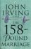 The 158-pound Marriage - John Irving
