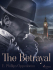 The Betrayal - Edward Phillips Oppenheim