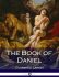 The Book of Daniel (Illustrated) - Clarence Larkin