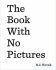 The Book With No Pictures - Novak Benjamin Joseph