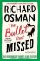 The Bullet That Missed : (The Thursday Murder Club 3) - Richard Osman