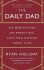 The Daily Dad: 366 Meditations on Parenting, Love and Raising Great Kids - Ryan Holiday