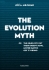 The Evolution Myth - Jiří A. Mejsnar